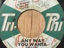HARVEY northern soul R&B Motown 45 Any Way You Wanna / She Loves Me So  Tri-Phi