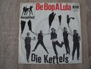 Single:  DIE KETTELS --- poison ivy / be bop a lula       Germany 1964