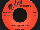 JACKIE DAY Before It's Too Late MODERN / RARE 45 northern soul (Hear it )