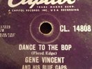 Gene Vincent Dance To The Bop/ I've Got It  78 rpm