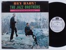 JAZZ BROTHERS FEA. GAP & CHUCK MANGIONE Hey Baby  RIVERSIDE LP VG+ mono wlp