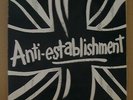 Anti - Establishment - Music For The Nice Geezer - Fold Out Sleeve 7 Inch