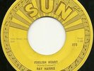 Ray Harris Greenback Dollar, Watch And Chain / Foolish Heart Sun Record Compa