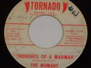 THE NOMADS Thoughts Of A Madman / From Zero Down 45 Tornado 159 GARAGE/PUNK 1967