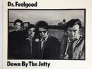 Dr. Feelgood-Down By The Jetty LP '85 RE of Classic 1975 PUB ROCK LP