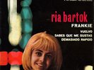 EP RIA BARTOK frankie 45 SPANISH RARE 1963 SPAIN