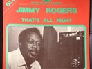 JIMMY ROGERS - That's All Right - LP 1973 France 33.504 great copy *RARE* NM/EX