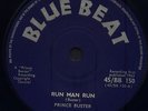 PRINCE BUSTER Run Man Run Original UK 7” SKINHEAD REGGAE SKA MOD BLUE BEAT
