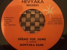 Monyaka Band Dread For Some Killer Roots 7