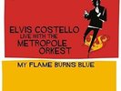 Elvis Costello - My Flame Burns Blue [New Vinyl LP]
