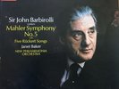 SLS 785 Mahler Symphony No. 5, Five Ruckert Songs / Barbirolli 2 LP box