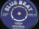 DERRICK MORGAN & DUKE REID   LOVER BOY b/w OH MY    UK BLUE BEAT SKA 7