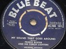 PRINCE BUSTER   MY SOUND THAT GOES  b/w THEY GOT TO GO   UK BLUE BEAT SKA 7