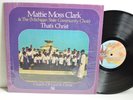 RARE GOSPEL LP - MATTIE MOSS CLARK - THAT'S CHRIST In Shrink Westbound VG+