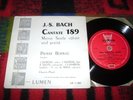 Lumen LD 1-107 ed1 Bernac Baritone Dumont violin Salles cello: Bach: Cantata 189