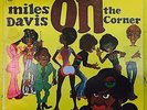 MILES DAVIS LP On the Corner (VG+) columbia kc-31906 gatefold 1972