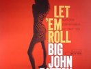 BIG JOHN PATTON - Let 'Em Roll - Vinyl (LP)