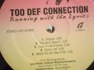 TOO DEF CONNECTION-RU NING WITH THE LYRICS LP -RANDOM RAP RARE