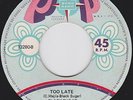BLACK SUGAR Too Late   Latin Northern Soul Funk 45 EX+ PERU 45 Listen