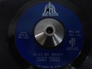 NORTHERN SOUL JIMMY JONES 39-21-40 SHAPE, BELL ORIGINAL
