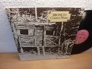 BRONCO COUNTRY HOME LP 1970 UK 1ST PINK ISLAND