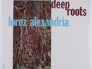 LOREZ ALEXANDRIA Deep Roots ARGO LP SEALED
