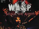 W.A.S.P. (WASP) - DOUBLE LIVE ASSASSINS, 2017 EU vinyl 2LP, 1ST TIME ON VINYL