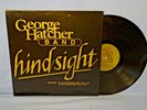 George Hatcher Band Hindsight 33rpm RARE Private Press Southern Rock 1985 Trout
