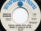 RHETTA HUGHES*YOU'RE DOING IT WITH HER*SOUL*MOD DANCER*NICE COPY
