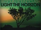 Bedouin Soundclash - Light the Horizon (Vinyl) [New Vinyl LP] Canada - Import