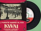 PIERRE DORSEY / Puente rio Kwai / VOGUE HISPAVOX HV 2723 Press Spain 19658 EP EX