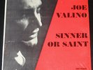Joe Valino- Sinner or Saint - Debut LP - Debut D 7505 - Orig '67 Press in Shrink