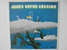 Jacks Super Session.Original Rare