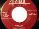 HEAR Sammy Masters 45 Whop-T-Bop/2-Rock-A-4 4-STAR 1697 rockabilly ORIGINAL
