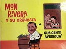 Mon Rivera y Su Orquesta-Que Gente Averiguá-LP 12