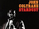 John Coltrane-Stardust  Vinyl / 12