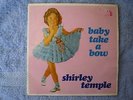 SHIRLEY TEMPLE-BABY TAKE A BOW 