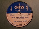 HOWLIN' WOLF-MOANIN' AT MIDNIGHT/HOW MANY MORE YEARS-CHESS 1479-BLUES 78
