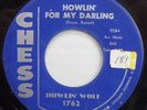 HOWLIN’ WOLF Howlin’ For My Darling / Spoonful CHESS R&B Chicago BLUES 45