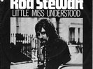 ROD STEWART 45 LITTLE MISS UNDERSTOOD+PS GERMANY RARE