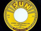 MALCOLM YELVINGTON - DRINKIN' WINE SPODEE-O-DEE / JUST ROLLING ALONG - SUN 45RPM