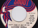 Rare Northern Soul---RICHARD MARKS--Don't Take It Out On Me / Love Is Gone--