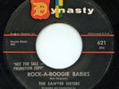 Hear- Rare Rock&Roll/Teen 45- The Sawyer Sisters- Rock-A-Boogie Babies- Dynasty