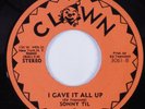 Crossover Soul 45 SONNY TIL I Gave It All Up CLOWN HEAR