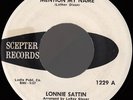 LONNIE SATTIN Who's Gonna Mention My Name NORTHERN SOUL DJ PROMO 45 *hear*