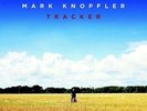MARK KNOPFLER - TRACKER 180GRAMM VINYL 2LP NEU & OVP