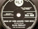 ELVIS PRESLEY Wear My Ring Around Your Neck 1958 UK 78 RPM SHELLAC, EX ,RCA 1058