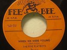 Rare Doo Wop 45 Five Playboys FB-213 When we were young / Pages of my Scrapbook