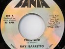 RAY BARRETTO Together b/w New York Soul 45 FANIA 501 SOUL BOOGALOO LATIN M SLV