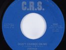 Northern Soul Funk 45 ZODIACS Don't Change On Me CRS NM HEAR